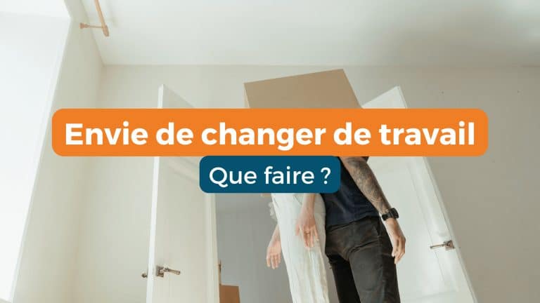 Changer de travail : comment faire et pourquoi ?